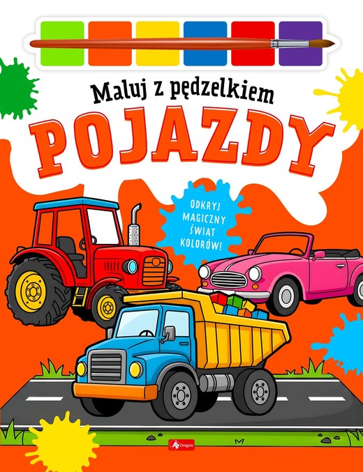 okładka Maluj pędzelkiem dla chłopców. Pojazdy książka | Baturo Wojciech