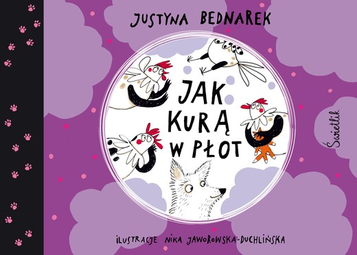 okładka Jak kurą w płot. Tom 5 książka | Justyna Bednarek