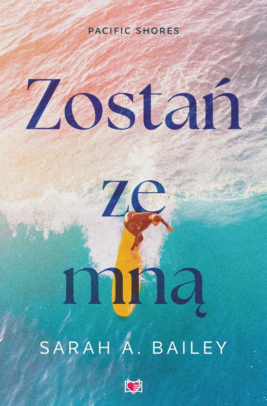 okładka Zostań ze mną. Pacific Shores. Tom 1 książka