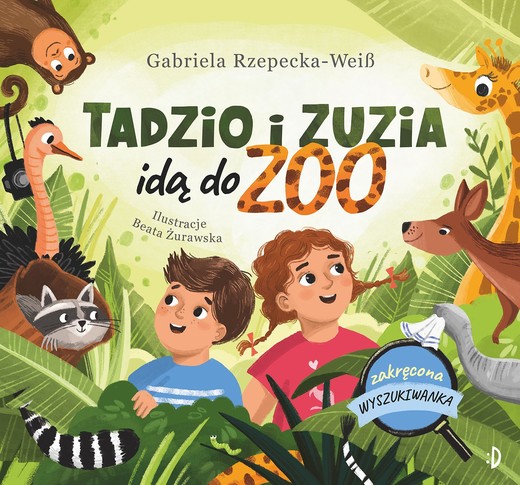 okładka Tadzio i Zuzia idą do zoo. Zakręcona wyszukiwanka książka | Gabriela Rzepecka-Weiss