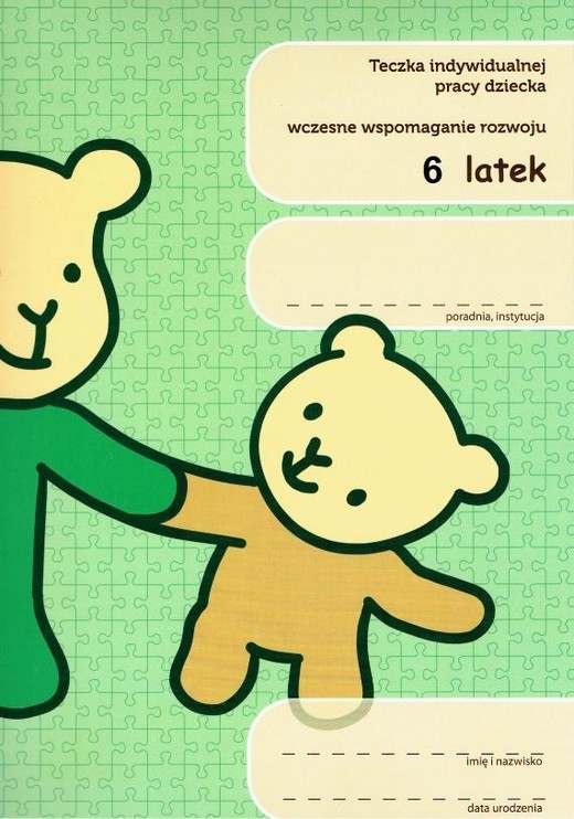okładka Teczka indywidualnej pracy... Wczesne... 6-latek książka | Praca Zbiorowa