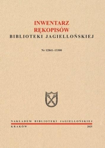okładka Inwentarz rękopisów BJ. Nr 12841-13300 książka | Urszula Klatka, red. MonikaJaglarz