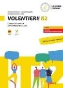 okładka Volentieri! B2 podręcznik książka | Luisa Fumagalli, Monica Piantoni, Rosella Bozzone