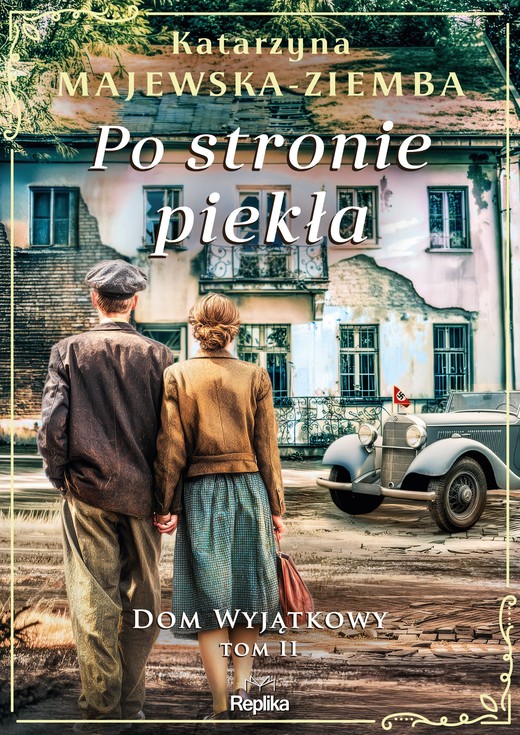 okładka Po stronie piekła. Dom wyjątkowy Tom 2 książka | Katarzyna Majewska-Ziemba