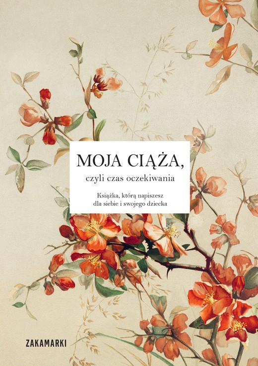 okładka Moja ciąża, czyli czas oczekiwania książka | Opracowanie zbiorowe