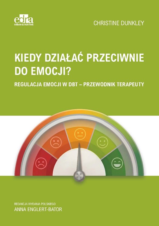okładka Kiedy działać przeciwnie do emocji? książka | Ch. Dunkley