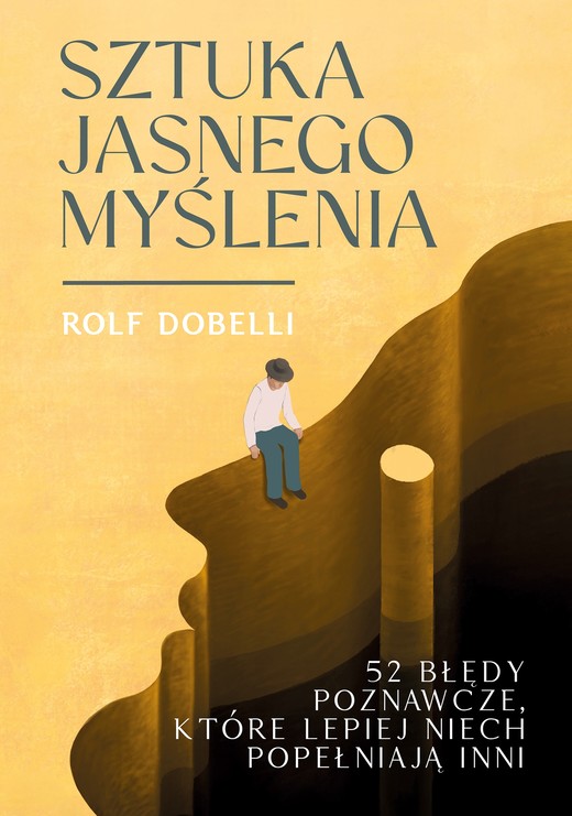 okładka Sztuka jasnego myślenia ebook | epub, mobi | Rolf Dobelli, Agnieszka Dąbek-Malczyk