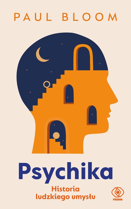 okładka Psychika: Historia ludzkiego umysłu książka | Paul Bloom