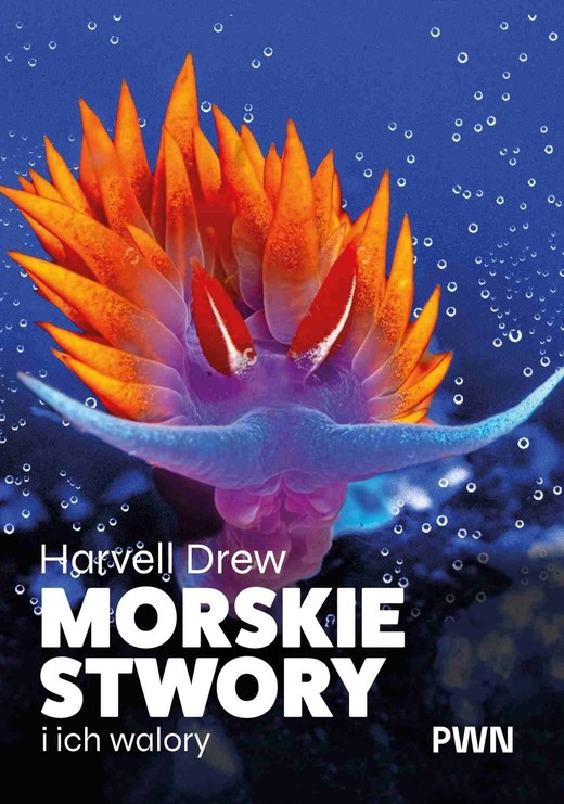 okładka Morskie stwory i ich walory książka | Drew Harvell