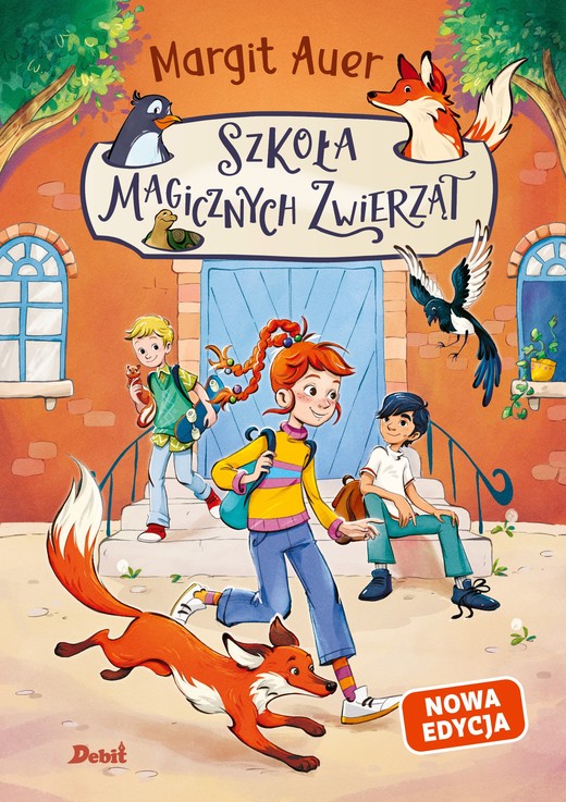okładka Szkoła magicznych zwierząt (nowa edycja, Tom 1) książka | Auer Margit