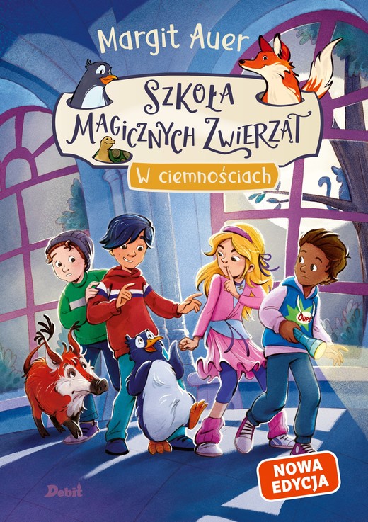 okładka Szkoła magicznych zwierząt. W ciemnościach (nowa edycja, Tom 3 książka | Auer Margit