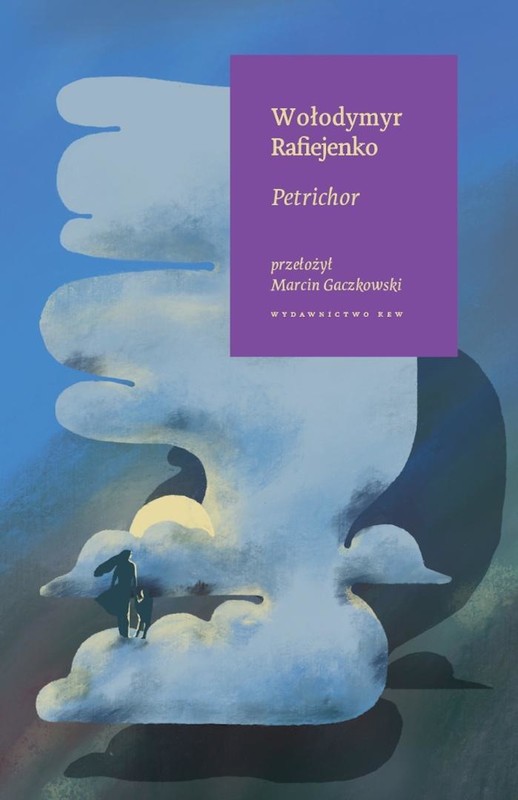 okładka Petrichor książka | Wołodymyr Rafiejenko