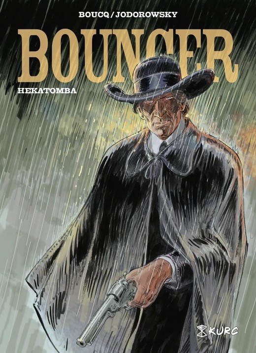 okładka Bouncer. Hekatomba książka | Alejandro Jodorowsky, Franois Boucq