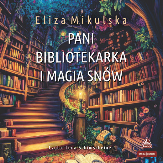okładka Pani bibliotekarka i magia snów audiobook | MP3 | Eliza Mikulska