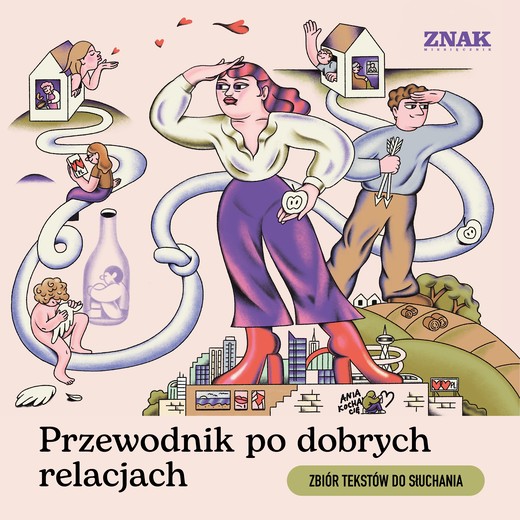 okładka Przewodnik po dobrych relacjach. Zbiór tekstów do słuchania audiobook | MP3 | Autor zbiorowy