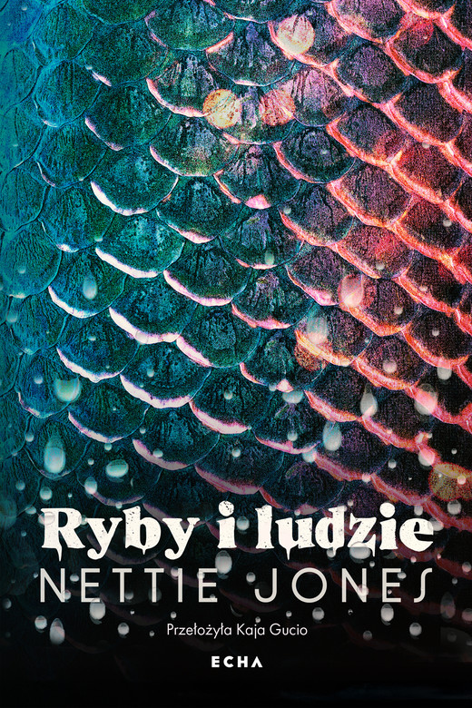 okładka Ryby i ludzie ebook | epub, mobi | Nettie Jones