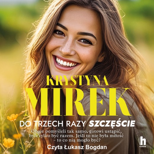 okładka Do trzech razy szczęście audiobook | MP3 | Krystyna Mirek