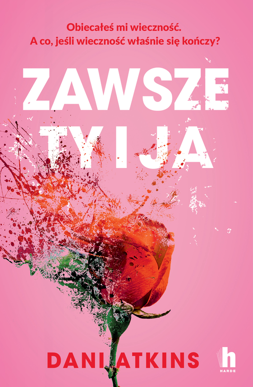 okładka Zawsze ty i ja ebook | epub, mobi | Dani Atkins