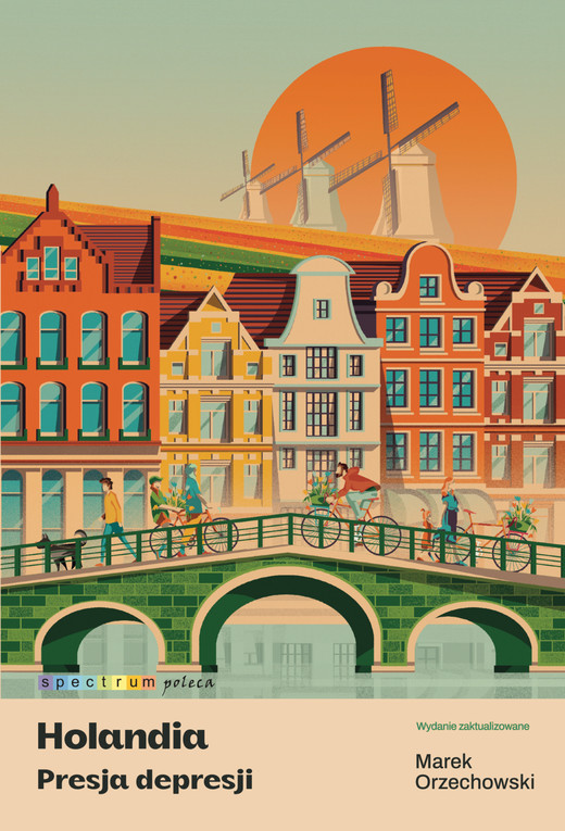 okładka Holandia. Presja depresji ebook | epub, mobi | Marek Orzechowski