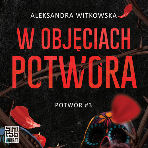 okładka W objęciach Potwora audiobook | MP3 | Aleksandra Witkowska