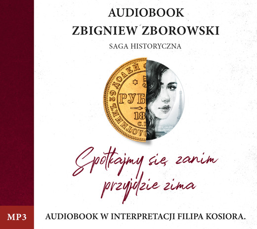 okładka Spotkajmy się, zanim przyjdzie zima audiobook | MP3 | Zbigniew Zborowski