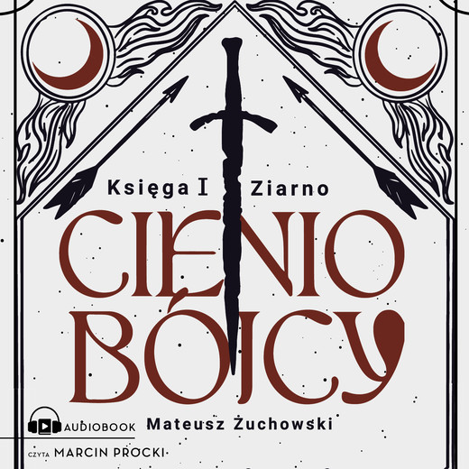 okładka Cieniobójcy. Księga I. Ziarno audiobook | MP3 | Mateusz Żuchowski
