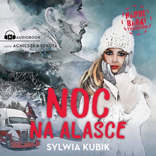 okładka Noc na Alasce audiobook | MP3 | Sylwia Kubik