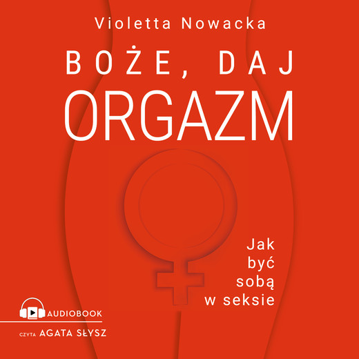 okładka Boże, daj orgazm audiobook | MP3 | Violetta Nowacka