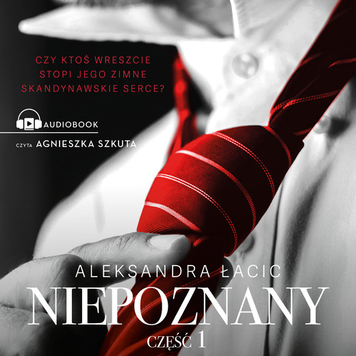 okładka Niepoznany audiobook | MP3 | Aleksandra Łacic