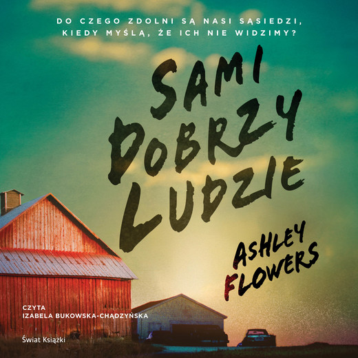 okładka Sami dobrzy ludzie audiobook | MP3 | Ashley Flowers