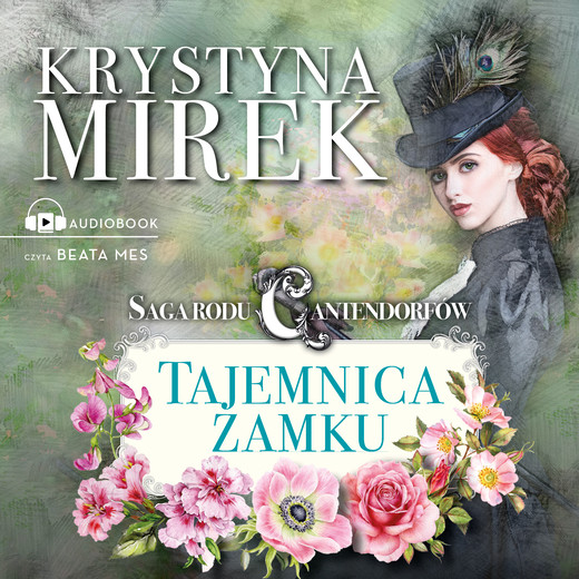okładka Saga rodu Cantendorfów 1: Tajemnica zamku audiobook | MP3 | Krystyna Mirek