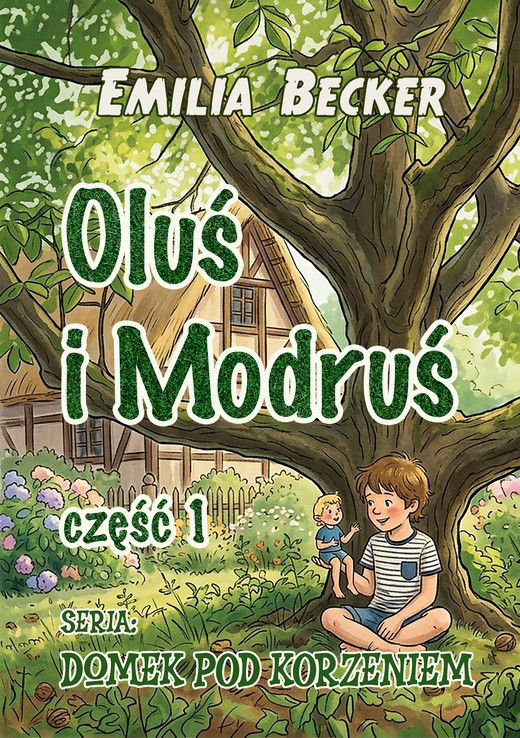 okładka Oluś i Modruś ebook | epub, mobi, pdf | Emilia Becker