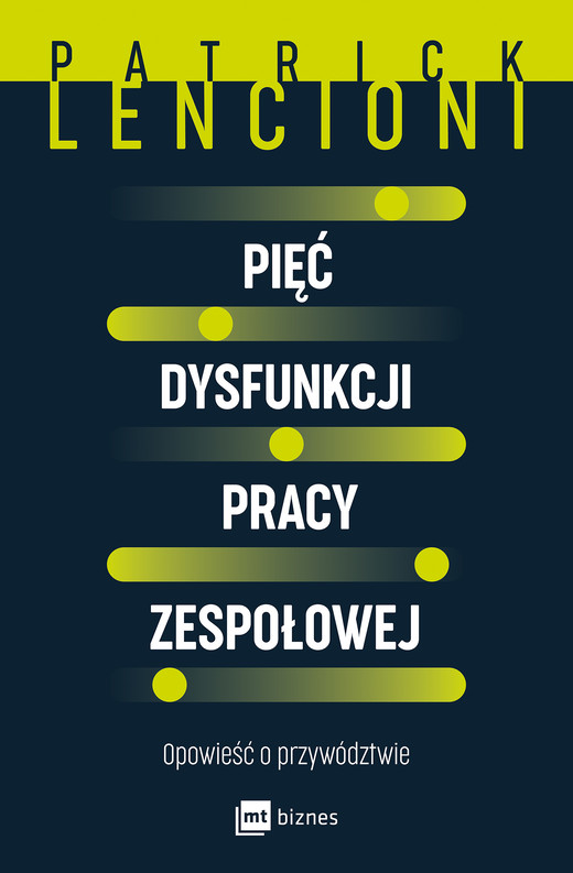 okładka Pięć dysfunkcji pracy zespołowej ebook | epub, mobi | Patrick Lencioni