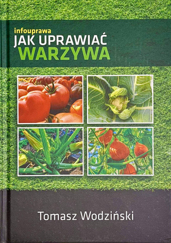 okładka Jak uprawiać warzywa książka | Tomasz Wodziński