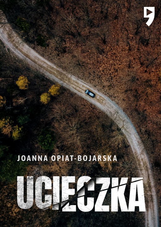 okładka Ucieczka ebook | epub, mobi | Joanna Opiat-Bojarska