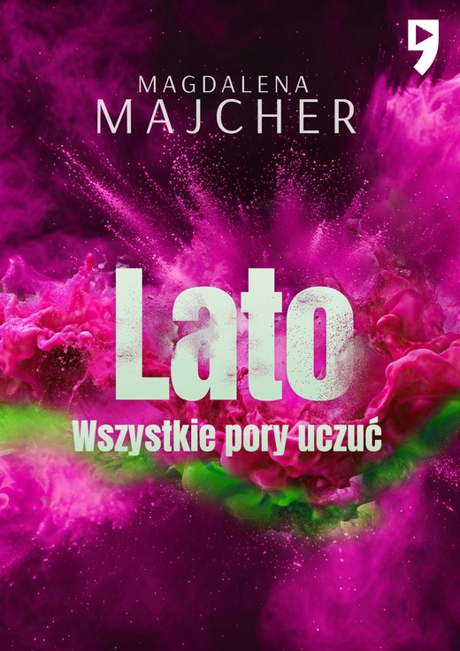 okładka Wszystkie pory uczuć. Lato ebook | epub, mobi | Magdalena Majcher