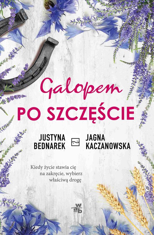okładka Galopem po szczęście. Tom 1 ebook | epub, mobi | Justyna Bednarek, Jagna Kaczanowska