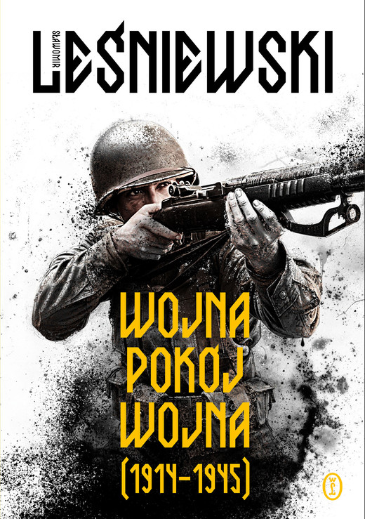 okładka Wojna – pokój – wojna (1914–1945) ebook | epub, mobi | Sławomir Leśniewski