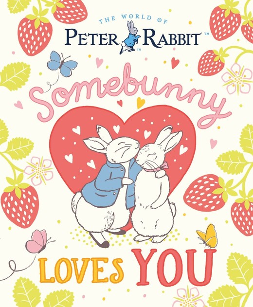 okładka The World of Peter Rabbit. Somebunny Loves You książka | Beatrix Potter