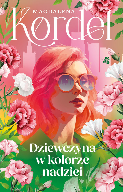 okładka Dziewczyna w kolorze nadziei książka | Magdalena Kordel