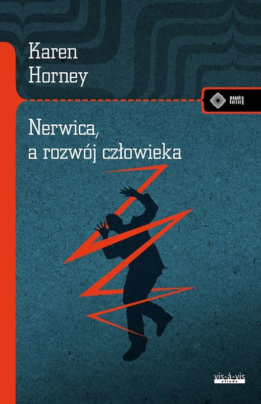 okładka Nerwica, a rozwój człowieka. Walka o samorealizację książka | Karen Horney