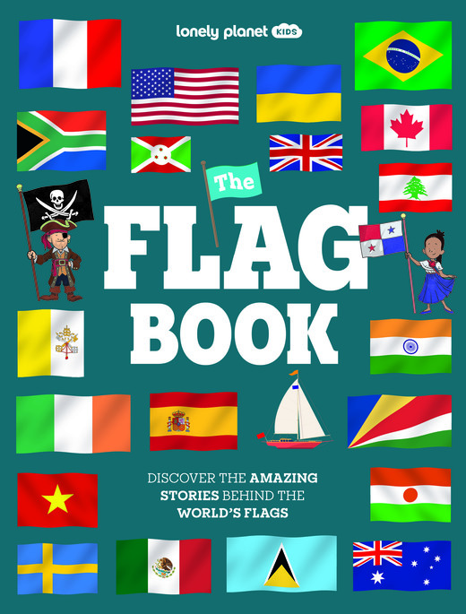 okładka The Flag Book. Lonely Planet Kids książka | Moira Butterfield