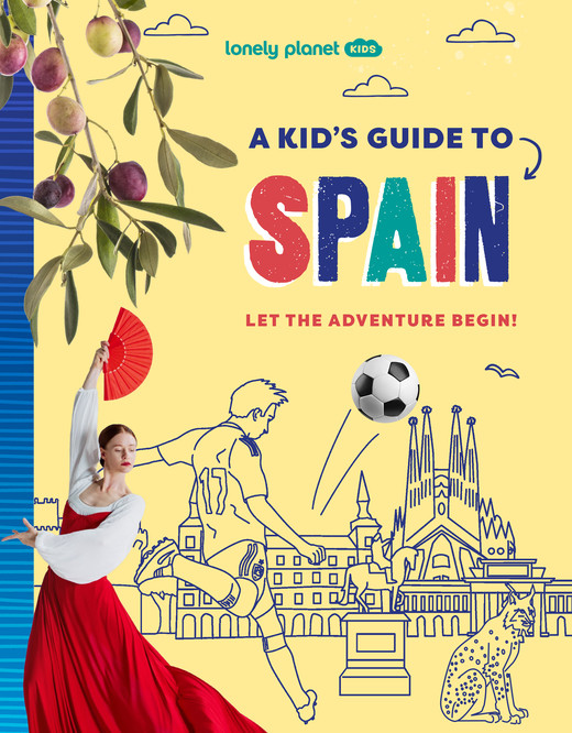 okładka A Kid's Guide to Spain. Lonely Planet Kids książka | Alexa Ward
