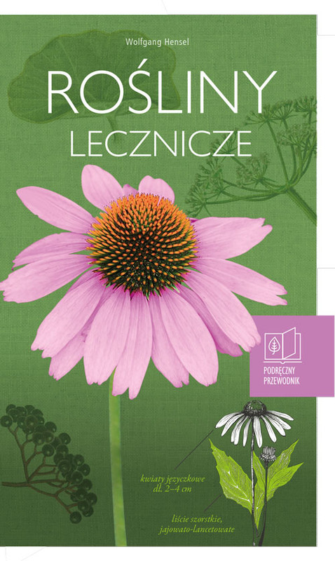 okładka Rośliny lecznicze. Podręczny przewodnik książka | Wolfgang Hensel