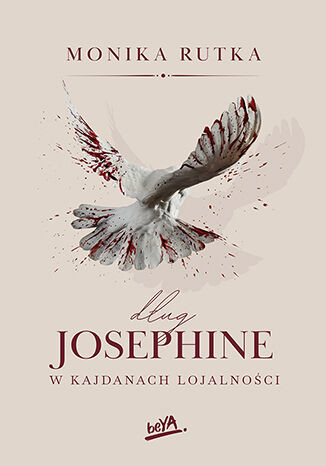 okładka Dług Josephine. W kajdanach lojalności książka | Monika Rutka