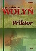 okładka Saga rodzinna. Wołyń. Wiktor T.2 Tw książka | Anna Nowak