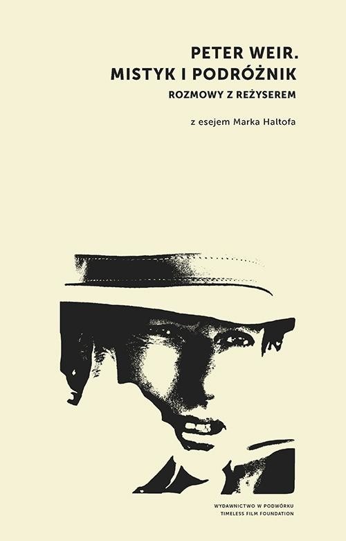 okładka Peter Weir. Mistyk i podróżnik książka | Praca Zbiorowa