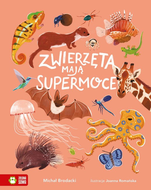 okładka Zwierzęta mają supermoce książka | Brodacki Michał