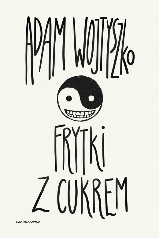okładka Frytki z cukrem książka | Adam Wojtyszko