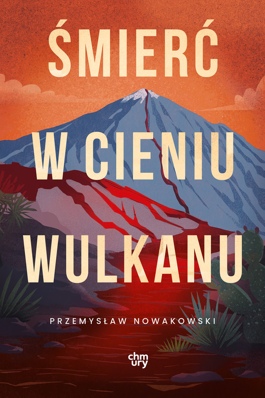 okładka Śmierć w cieniu wulkanu książka | Nowakowski Przemysław
